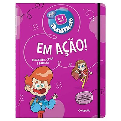 Abremente em ação! 6-7 anos