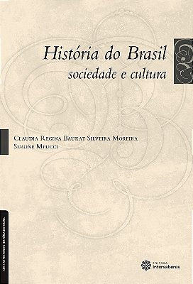 História do brasil: sociedade e cultura