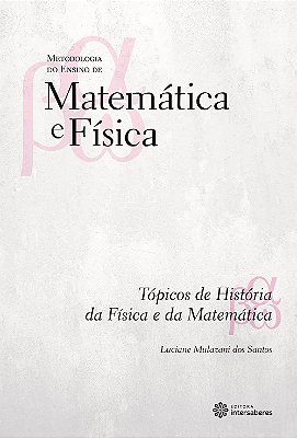 Tópicos de história da física e da matemática