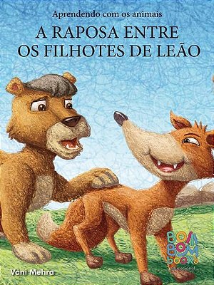 A raposa entre os filhotes de leão