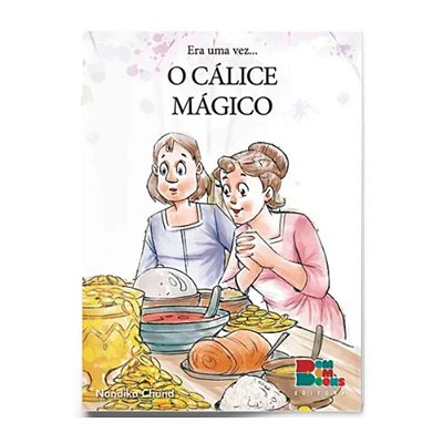 Era uma vez... o cálice mágico