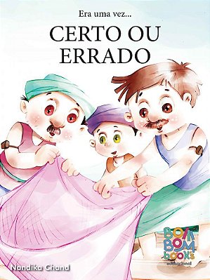 Era uma vez... certo ou errado