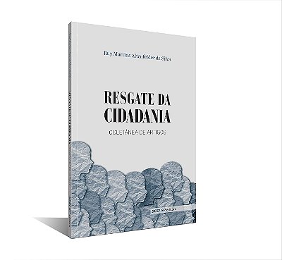 Resgate Da Cidadania: Coletânea De Artigos