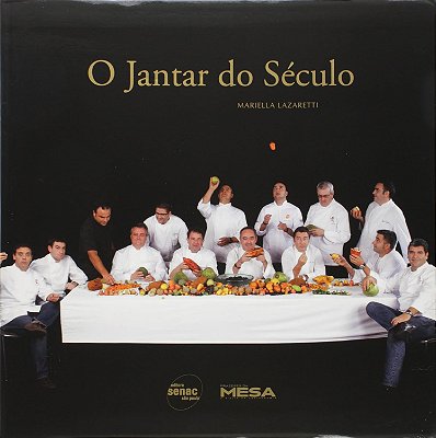 O jantar do século - Senac São Paulo