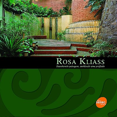 Rosa Kliass - Desenhando paisagens