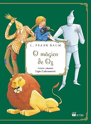O Mágico de Oz - Editora FTD