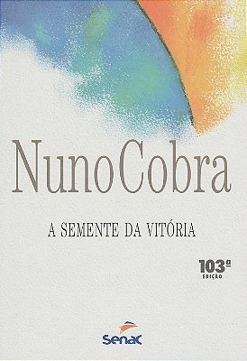 A Semente Da Vitória - Nuno Cobra - USADO