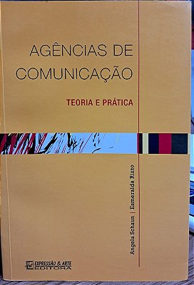Agências de comunicação - Teoria e prática  - USADO