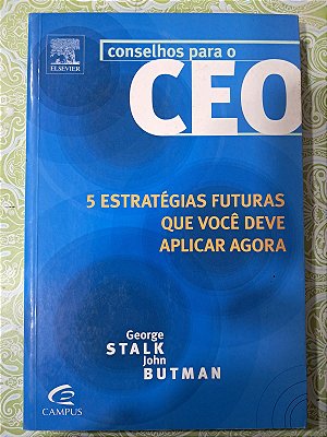 5 Estratégias Futuras Que Você Deve Aplicar Agora - Coleção Conselhos Para O Ceo - USADO