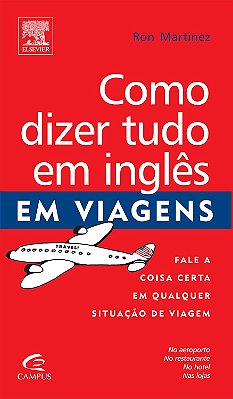 Como Dizer Tudo em Inglês em Viagens - USADO