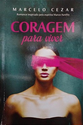 Coragem para viver - USADO