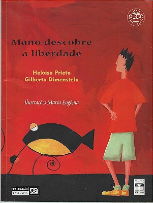 Mano Descobre a Liberdade - USADO