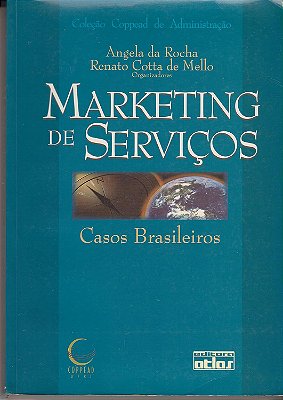 Marketing De Serviços - Casos Brasileiros - USADO