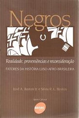 Negros Realidade, Proveniência e Reconsideração - USADO
