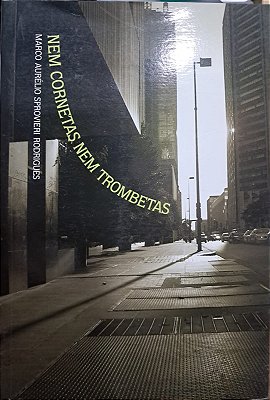 Nem Cornetas Nem Trombetas - USADO