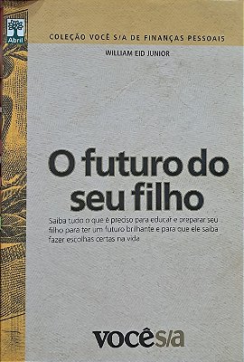 O futuro do seu filho - USADO
