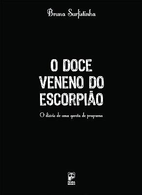 O Doce Veneno do Escorpião - USADO