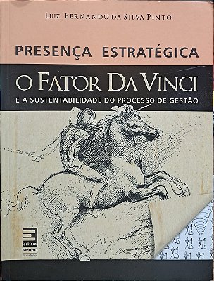 Presença Estratégica. O Fator da Vinci - Senac DF - USADO