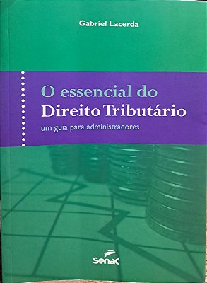 O Essencial do Direito Tributário - USADO