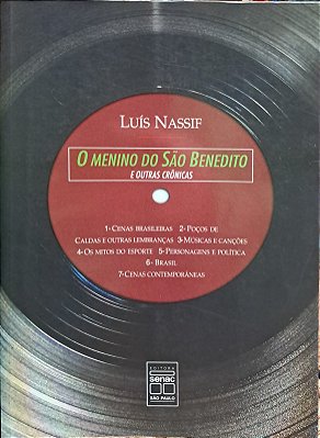 O Menino Do São Benedito E Outras Crônicas - USADO