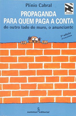 Propaganda Para Quem Paga A Conta. Do Outro Lado Do Muro  - USADO