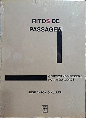 Ritos De Passagem. Gerenciando Pessoas Para A Qualidade - USADO