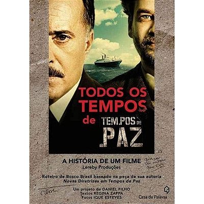 Todos os tempos de tempos de paz: A história de um filme - USADO
