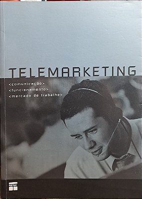 Telemarketing - Comunicação Funcionamento Mercado de Trabalho - USADO