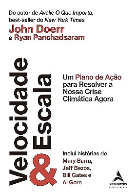 Velocidade & Escala: um Plano de Ação Para Resolver a Nossa Crise Climática Agora (Jefte)