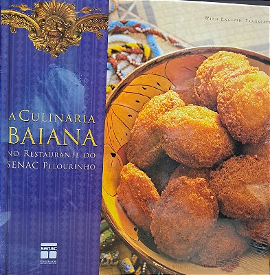 Culinária Baiana No Restaurante Do Senac Pelourinho