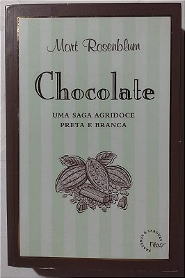 Chocolate: uma saga agridoce preta e branca - USADO