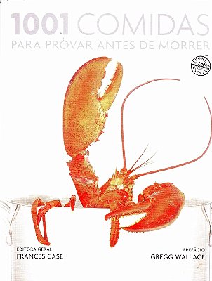 1001 Comidas Para Provar Antes De Morrer - USADO