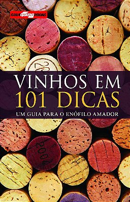 Vinhos em 101 Dicas. Um Guia Para o Enófilo - USADO