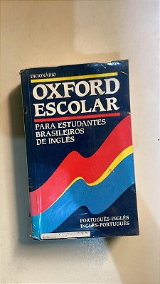Dicionário Oxford Escolar para estudantes brasileiros de inglês (Português-Inglês / Inglês-Português) - USADO
