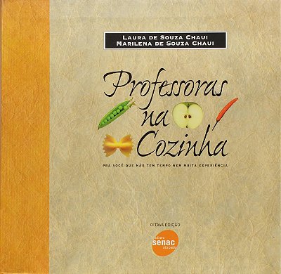 Professoras Na Cozinha. Pra Você Que Não Tem Tempo Nem Muita Experiência - USADO