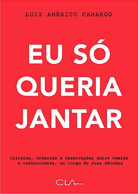 Eu só queria jantar  - USADO