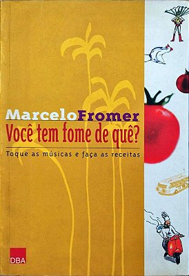 Você Tem Fome De Que? - USADO