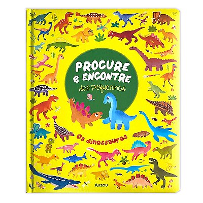 Procure e encontre dos pequeninos: Os dinossauros - Catapulta