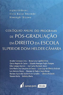 Colóquio Anual do Programa de Pós-Graduação em Direito da Escola Superior Dom Helder Câmara