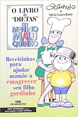LIVRO DE DIETAS DO MENINO MALUQUINHO, O (N.O.)