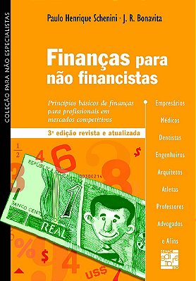 Finanças Para não Financistas: Princípios Básicos de Finanças Para Profissionais em Mercados Competitivos