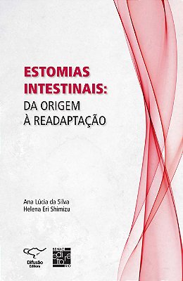 Estomias intestinais: da origem à readaptação