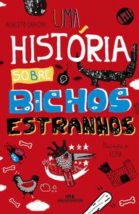 Uma História sobre Bichos Estranhos