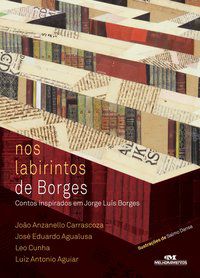 Nos Labirintos de Borges