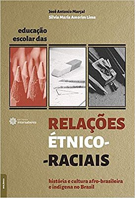 Educação escolar das relações étnico-raciais