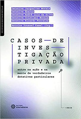 Casos de investigação privada: entre na ação e na mente de verdadeiros detetives particulares