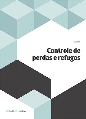 Controle de Perdas e Refugos - Coleção Gestão