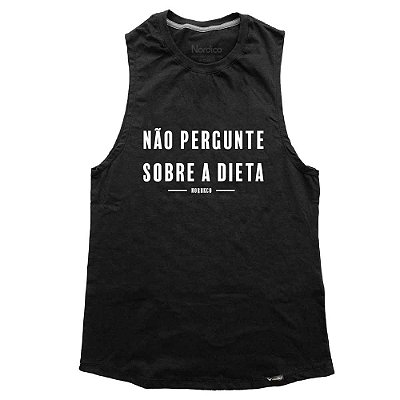 Regatão Não Pergunte Sobre a Dieta Preta