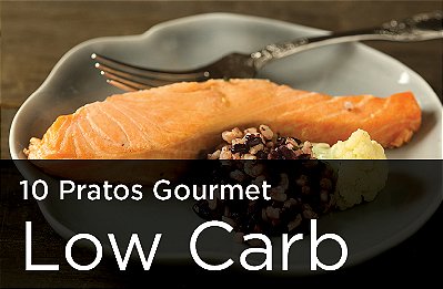 10 PRATOS LOWCARB - Gourmet Premium