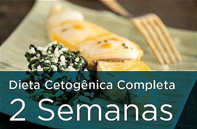 Cetogênica - 2 Semanas